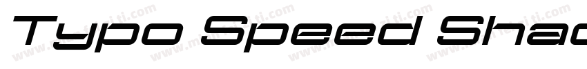 Typo Speed Shadowed Demo字体转换